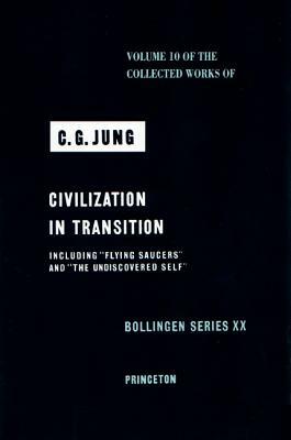 Civilization in Transition by C.G. Jung