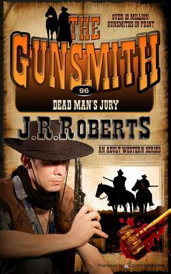 Dead Man's Jury by J.R. Roberts