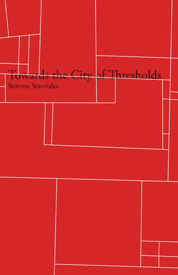 Towards the City of Thresholds by Stavros Stavrides