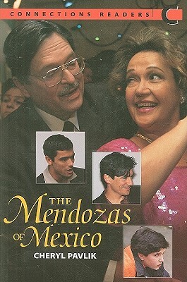 The Mendozas of Mexico by Cheryl Pavlik