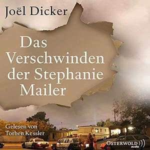 Das Verschwinden der Stephanie Mailer by Joël Dicker