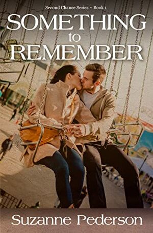 Something to Remember by Suzanne Pederson