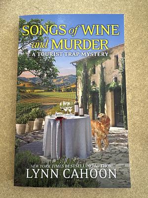 Songs of Wine and Murder by Lynn Cahoon