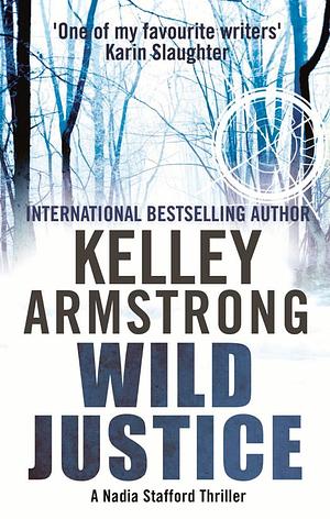 Wild justice by Kelley Armstrong