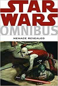 Star Wars Omnibus: Menace Revealed by Ryder Windham, W. Haden Blackman, Jason Hall, Timothy Truman