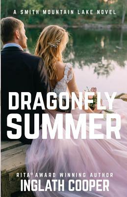 Dragonfly Summer: A Smith Mountain Lake Novel by Inglath Cooper