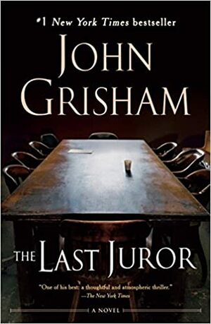 Ultimul jurat by John Grisham