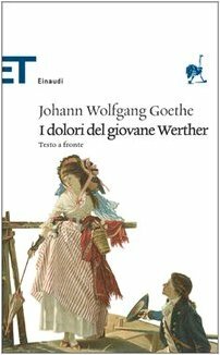 I dolori del giovane Werther by Giuliano Baioni, Johann Wolfgang von Goethe