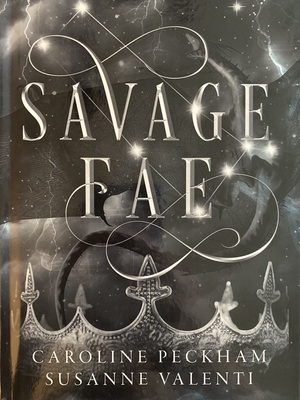 Savage Fae by Susanne Valenti, Caroline Peckham