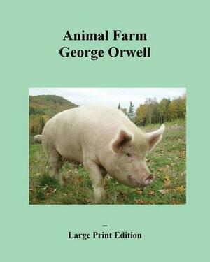 Animal Farm by George Orwell