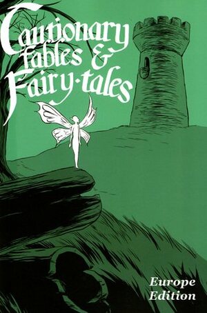 Cautionary Fables and Fairy-tales by Kel McDonald