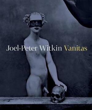 Vanitas by Otto M. Urban, Joel-Peter Witkin
