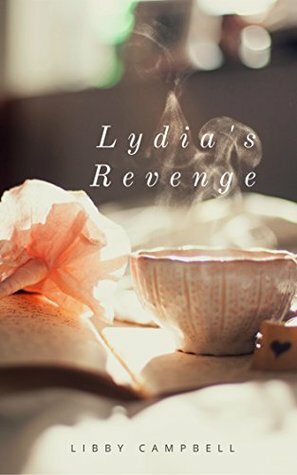 Lydia's Revenge by Libby Campbell