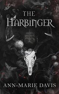 The Harbinger by Ann-Marie Davis, Ann-Marie Davis