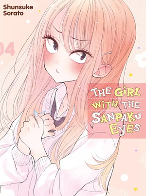 The Girl with the Sanpaku Eyes, Vol. 4 by Shunsuke Sorato