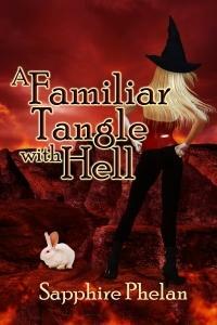A Familiar Tangle With Hell by Sapphire Phelan