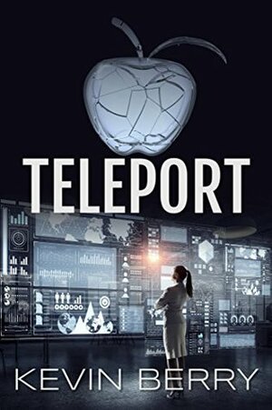 Teleport by Kevin Berry