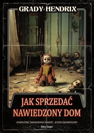 Jak sprzedać nawiedzony dom by Grady Hendrix