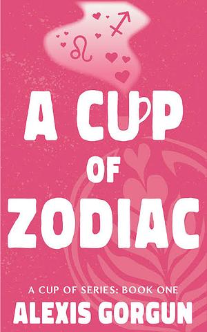 A cup of zodiac by Alexis Gorgun