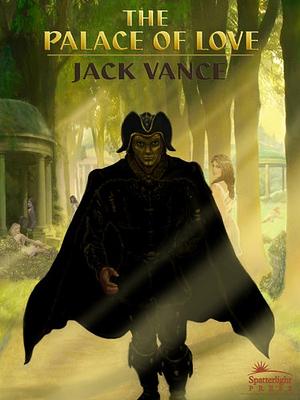 The Palace of Love by Jack Vance