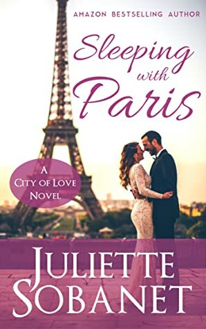 Sleeping with Paris by Juliette Sobanet