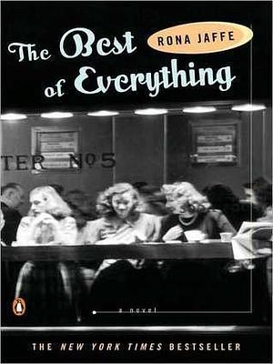 The Best of Everything: A Novel by Rona Jaffe, Rona Jaffe