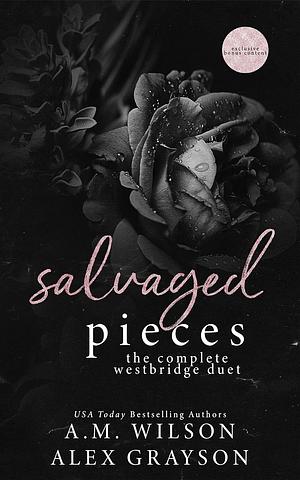 Salvaged Pieces by A.M. Wilson, Alex Grayson