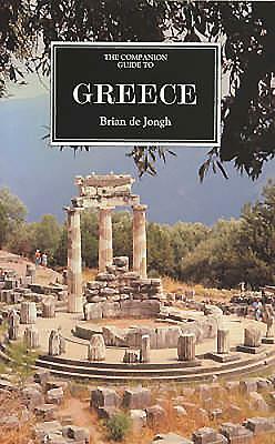 The Companion Guide to Greece by Brian De Jongh, John Gandon, Geoffrey Graham-Bell