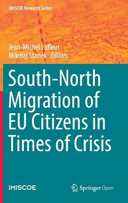 South-North Migration of Eu Citizens in Times of Crisis by 