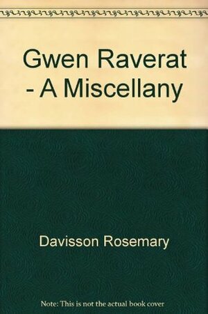 Gwen Raverat - A Miscellany by Rosemary Davidson