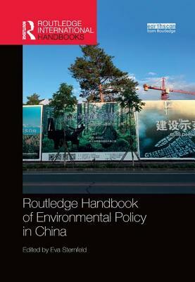 Routledge Handbook of Environmental Policy in China by 
