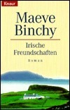 Irische Freundschaften. by Maeve Binchy