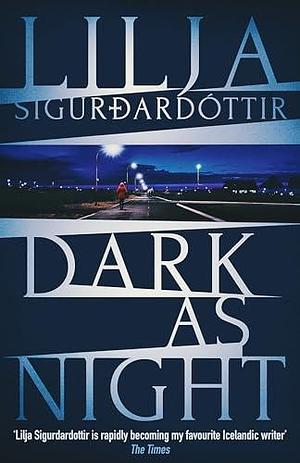 Dark as Night by Lilja Sigurðardóttir, Lorenza García