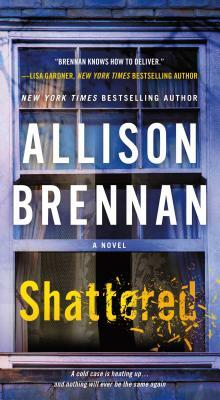 Shattered: A Max Revere Novel by Allison Brennan