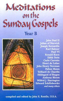 Meditations on the Sunday Gospel: Year B by 