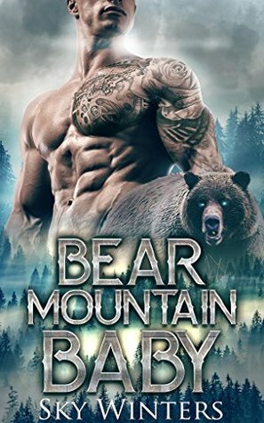 Bear Mountain Baby by Sky Winters