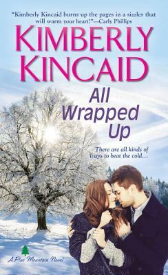 All Wrapped Up by Kimberly Kincaid