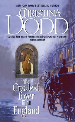 The Greatest Lover in All England by Christina Dodd