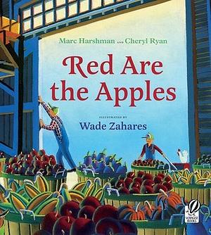 Red Are the Apples by Marc Harshman, Cheryl Ryan