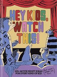 Hey Kids, Watch This! by Julian Shapiro-Barnum, Darren A24