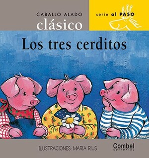 Los Tres Cerditos by Combel Editorial, Luz Orihuela, L. Orihuela