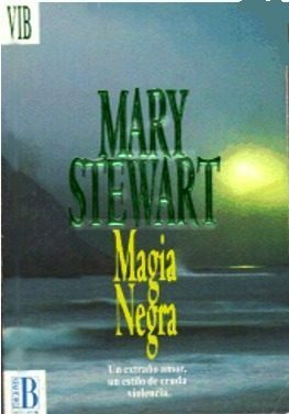 Magia negra by Mary Stewart