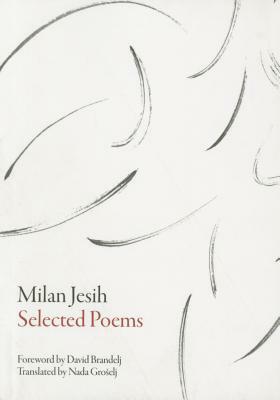 Selected Poems by Milan Jesih