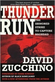 Thunder Run: The Armored Strike to Capture Baghdad by Mark Bowden, David Zucchino