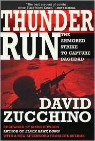 Thunder Run: The Armored Strike to Capture Baghdad by David Zucchino, Mark Bowden