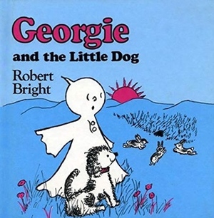 Georgie and the Little Dog by Robert Bright