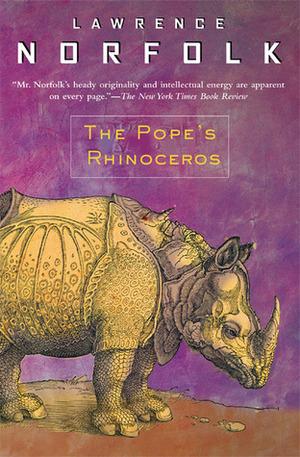 The Pope's Rhinoceros by Lawrence Norfolk