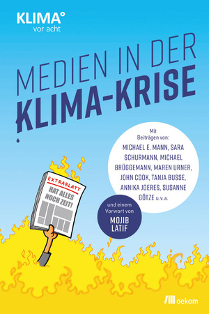 Medien in der Klima-Krise by KLIMA° vor acht e.V.