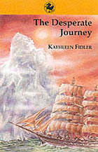 The Desperate Journey by Kathleen Fidler