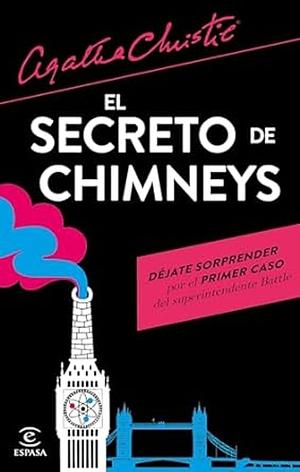 El secreto de Chimneys by Agatha Christie